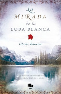  La mirada de la loba blanca 