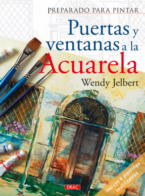  Preparado para pintar. puertas y ventanas a la acuarela 