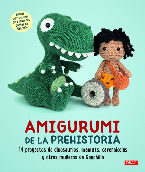  AMIGURUMI DE LA PREHISTORIA 