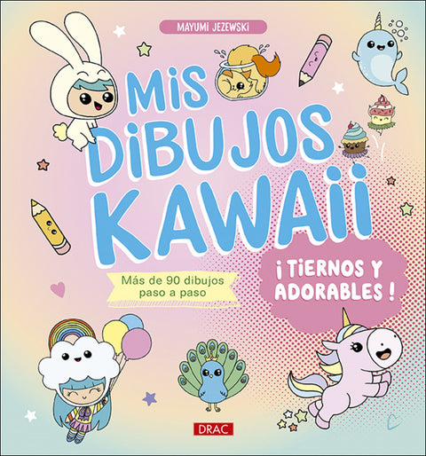  Mis dibujos Kawaii. ¡Tiernos y adorables! 