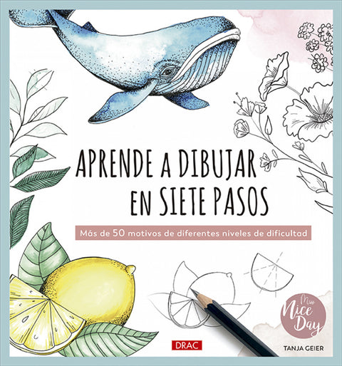  Aprende a dibujar en siete pasos 