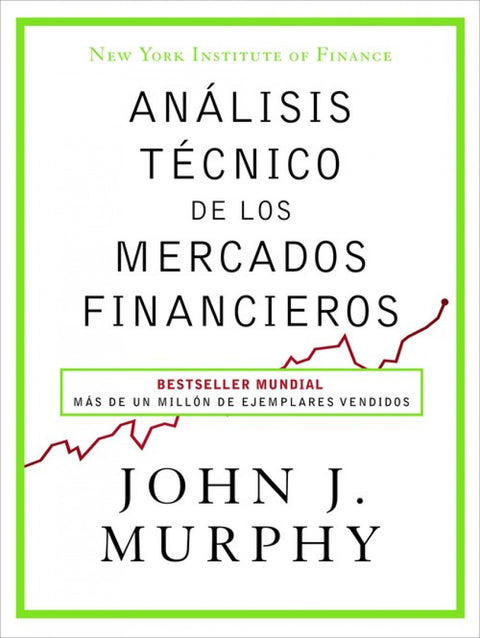 ANÁLISIS TECNICO DE LOS MERCADOS FINANCIEROS 