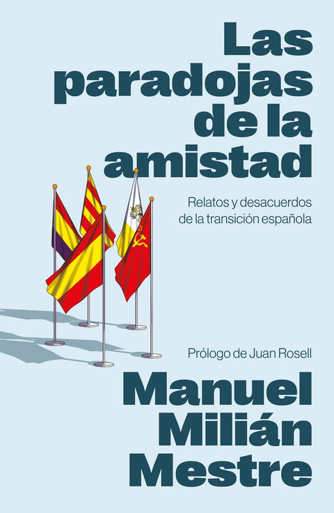  PARADOJAS DE LA AMISTAD, LAS 