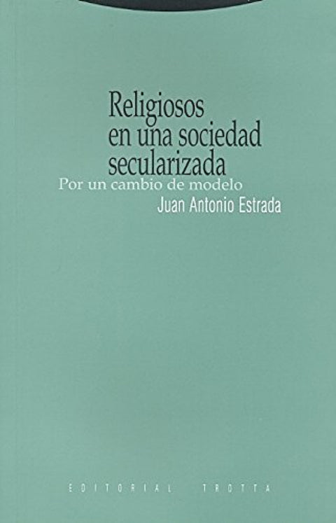  Religiosos en una sociedad secularizada 
