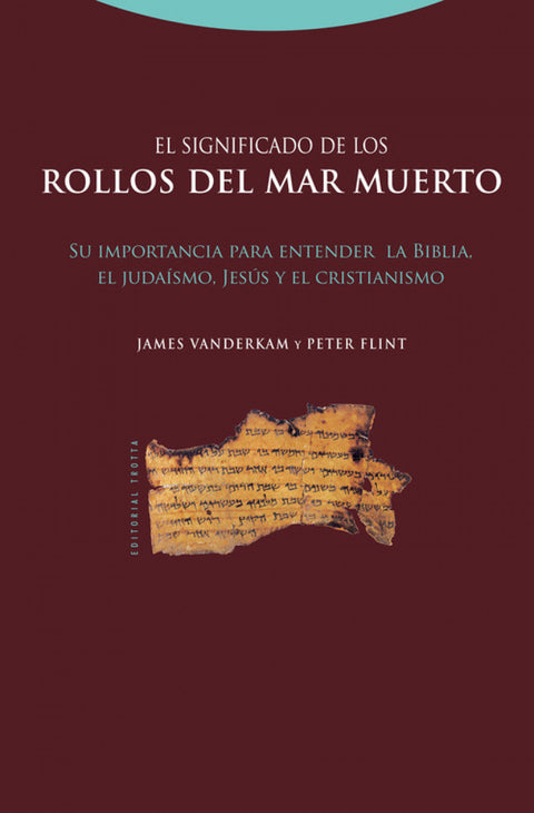  El significado de los rollos del Mar Muerto 