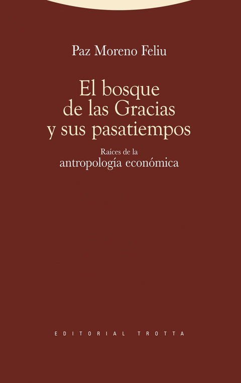  El bosque de las Gracias y sus pasatiempos 
