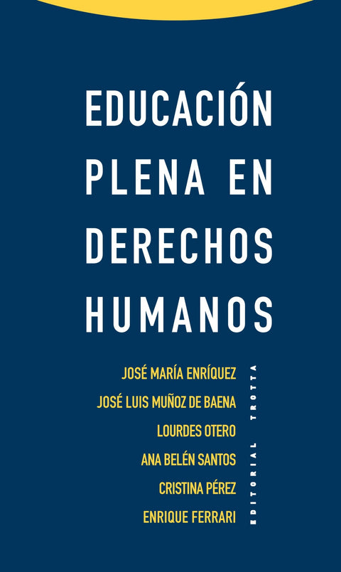  EDUCACIóN PLENA EN DERECHOS HUMANOS 