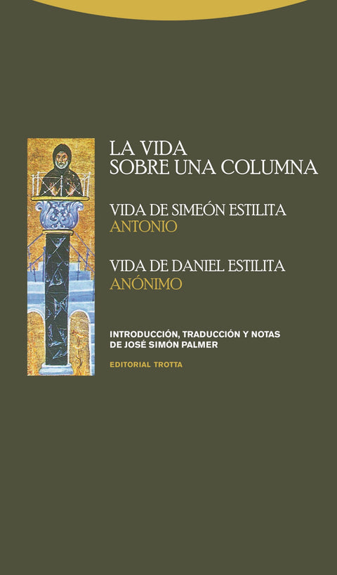  La vida sobre una columna 