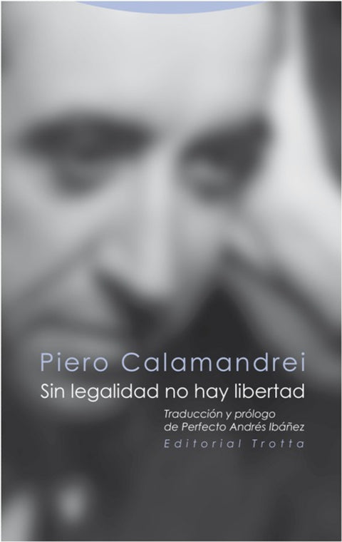  SIN LEGALIDAD NO HAY LIBERTAD 