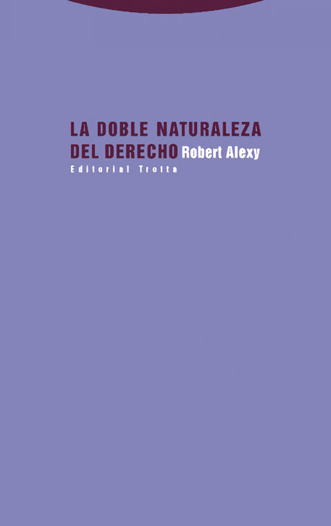  LA DOBLE NATURALEZA DEL DERECHO 