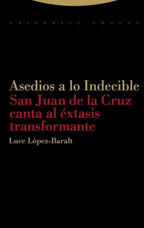  Asedios a lo Indecible 