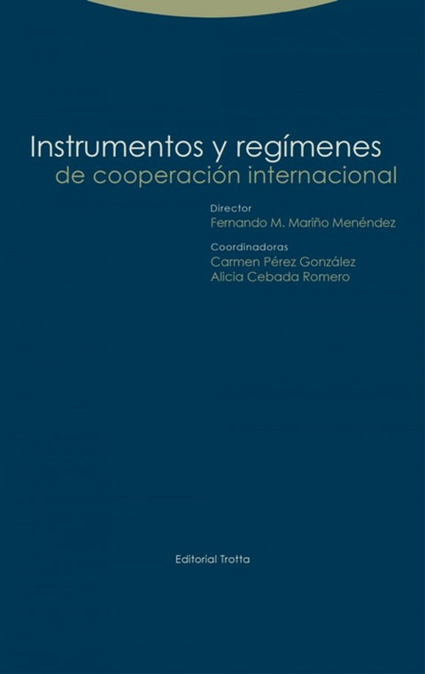  INSTRUMENTOS Y REGÍMENES DE COOPERACIÓN INTERNACIONAL 