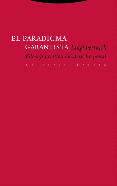  EL PARADIGMA GARANTISTA 
