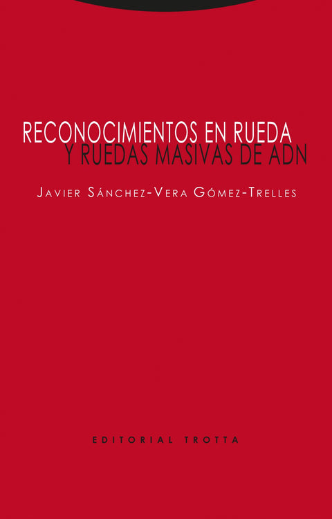  RECONOCIMIENTOS EN RUEDA Y RUEDAS MASIVAS DE ADN 