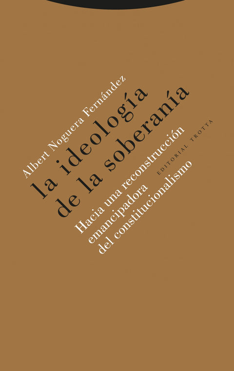  LA IDEOLOGÍA DE LA SOBERANÍA 