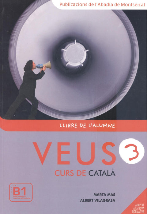  Veus. Curs de català. Llibre de l'alumne. Nivell 3 