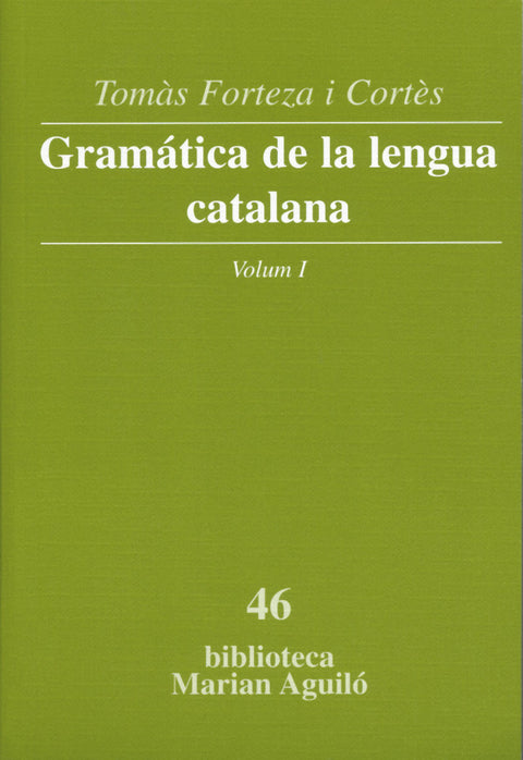  Gramática de la lengua catalana, Vol. I 