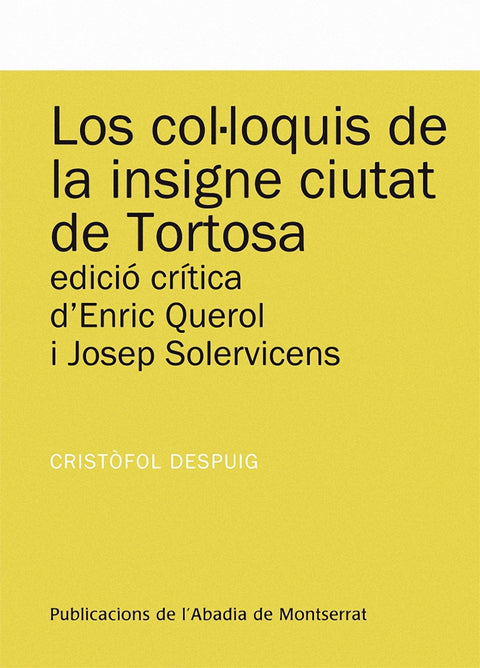  Los col·loquis de la insigne ciutat de Tortosa 