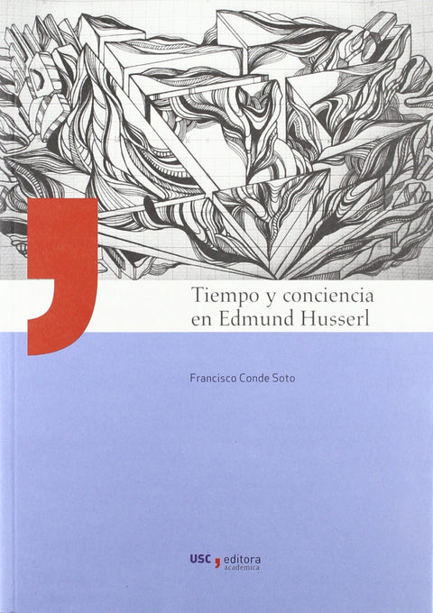  Tiempo y conciencia de Edmund Husserl 