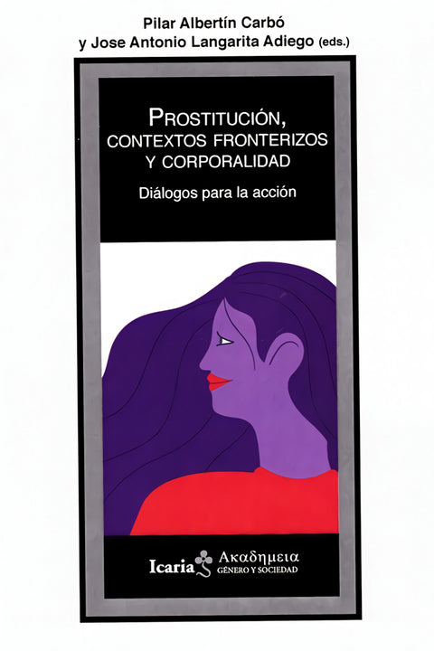  PROSTITUCION, CONTEXTOS FRONTERIZOS Y CORPORALIDAD 