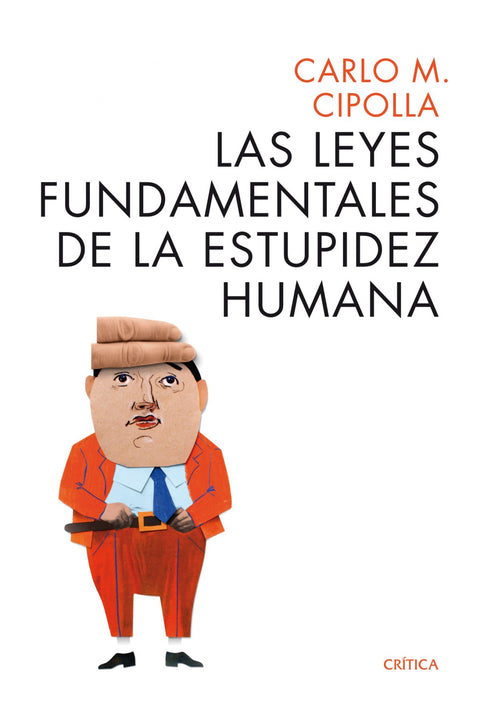  Las leyes fundamentales de la estupidez humana 