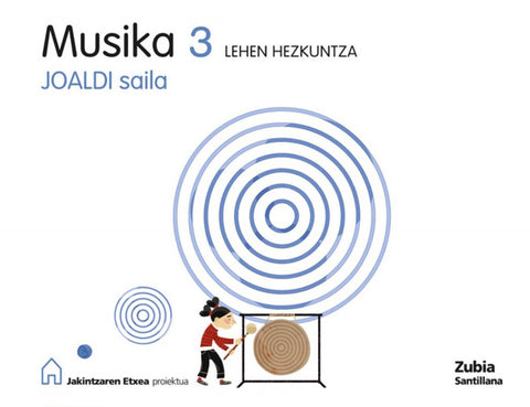  Musika 3Leh Joaldi Saila (Jakintzaren Etxea) 