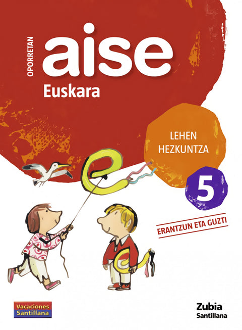  AISE EUSKARA 5 LEHEN HEZKUNTZA OPORRETAN 2010 
