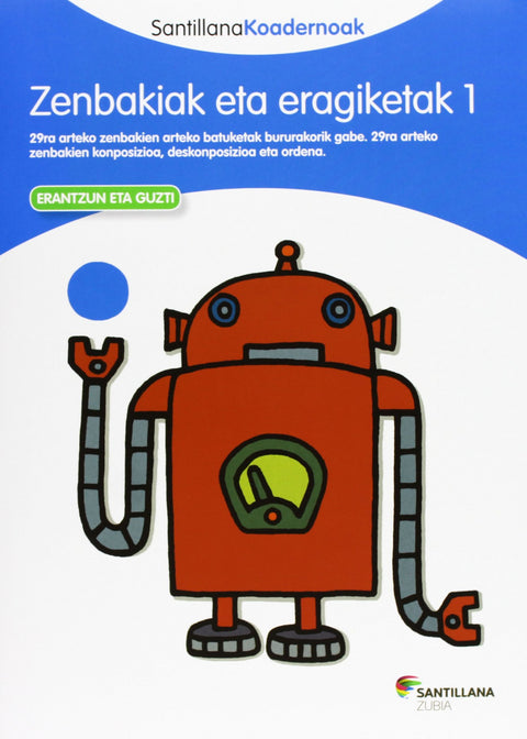  ZENBAKIAK ETA ERAGIKETAK 1. KOADERNOAK 