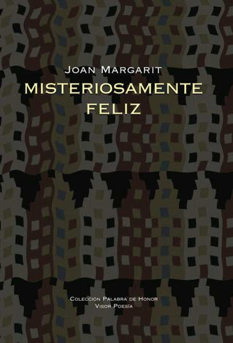  Misteriosamente feliz 