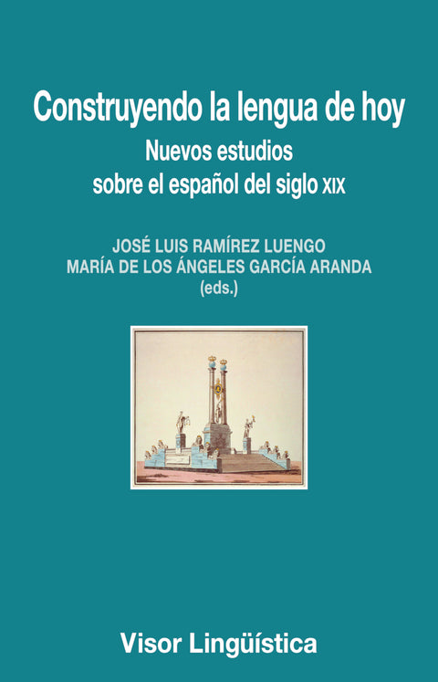  Construyendo la lengua de hoy 