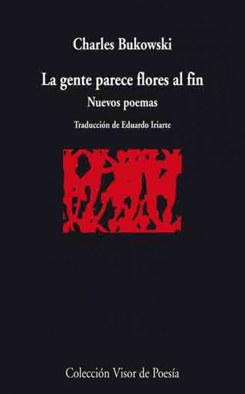  La gente parece flores al fin 