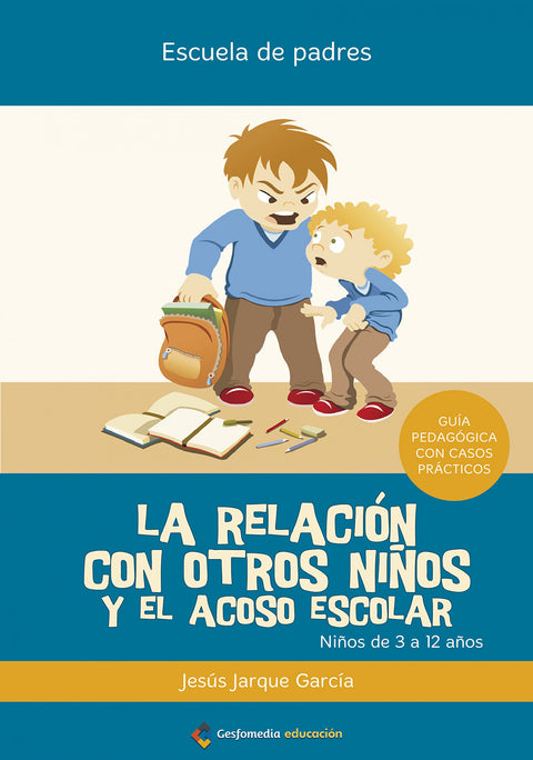  Relación con otros niños y el acoso escolar 
