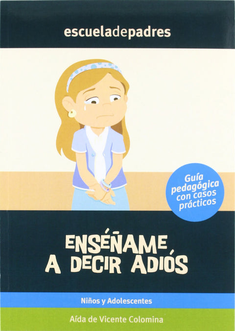  Enseñame a decir adiós 