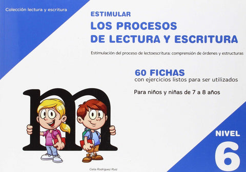  ESTIMULAR LOS PROCESOS DE LECTURA Y ESCRITURA 