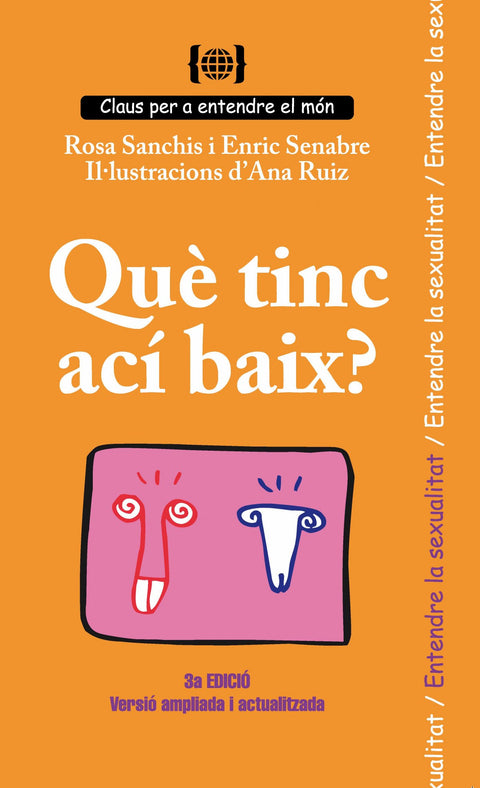  Què tinc ací baix? Per entendre la sexualitat 