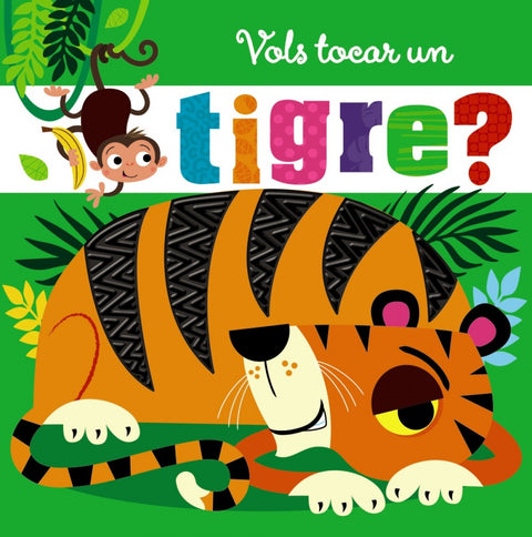  Vols tocar un tigre? 