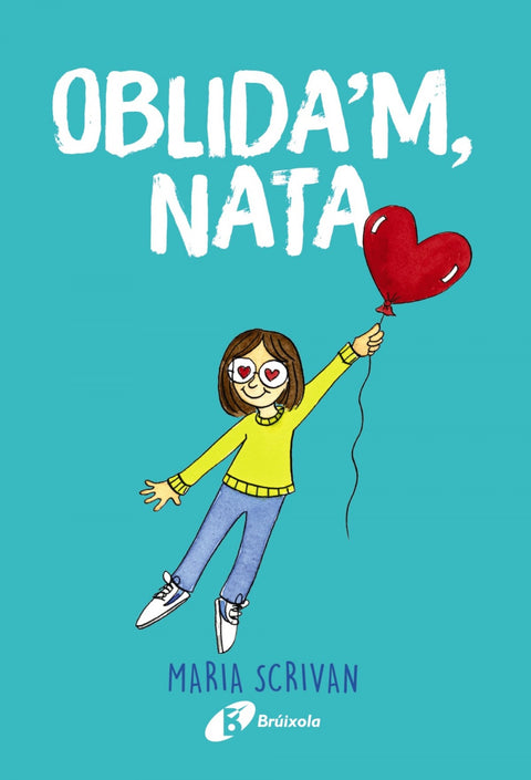  Oblida'm, Nata 