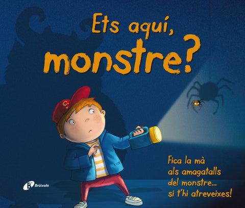 Ets aquí, monstre? 