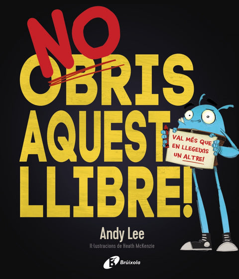  NO OBRIS AQUEST LLIBRE! 