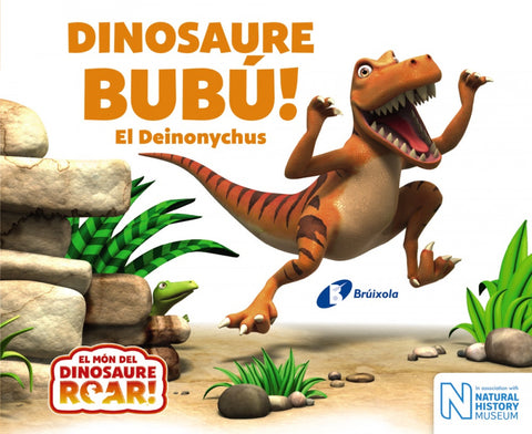  DINOSAURE BUBÚ! EL DEINONYCUS 