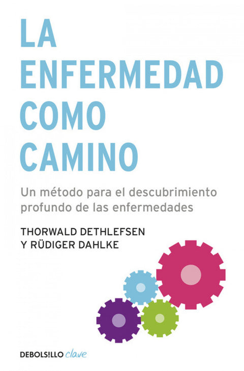  La enfermedad como camino 