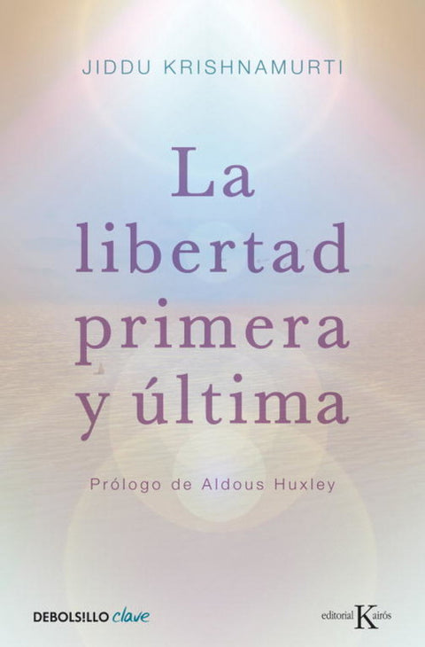  La libertad primera y última 