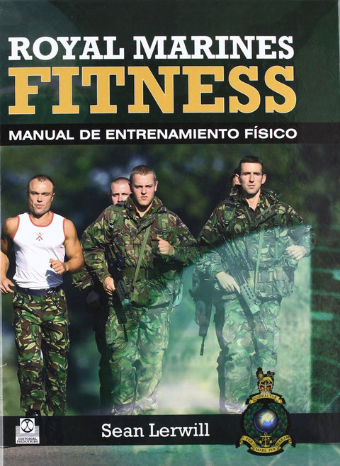  Royal marines fitness. Manual de entrenamiento físico (Bicolor) 