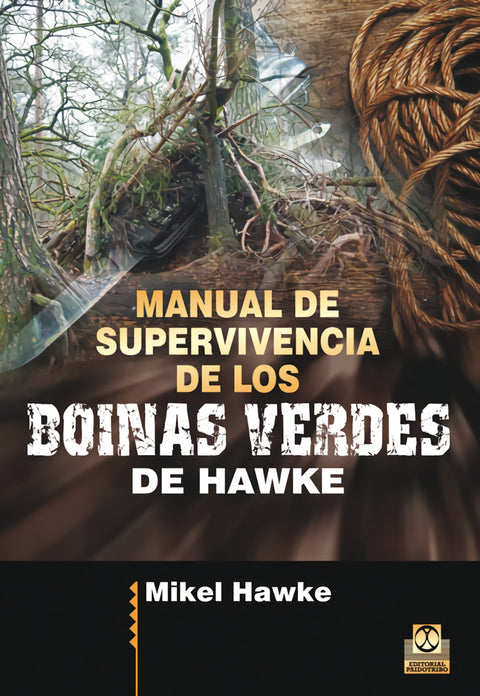  Manual de supervivencia de los boinas verdes de Hawke 