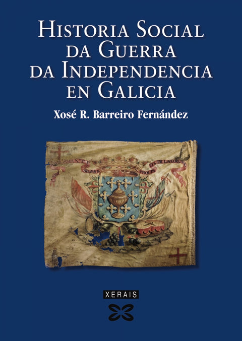  Historia social da Guerra da Independencia en Galicia 