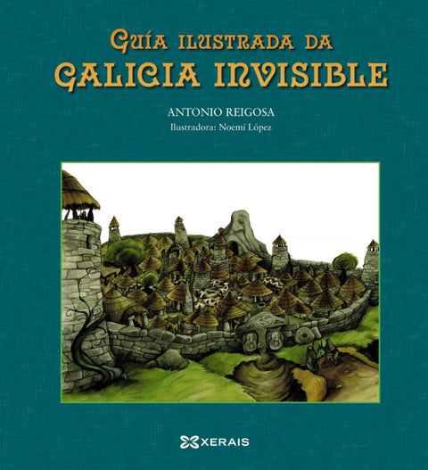  Guía ilustrada da Galicia invisible 
