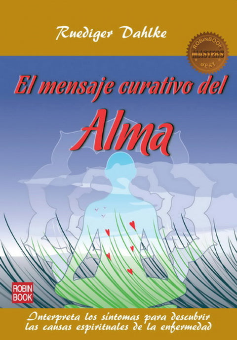  Mensaje curativo del alma, El 