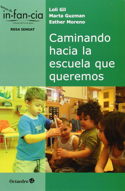  Caminando hacia la escuela que queremos 