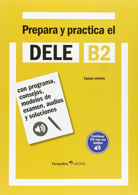  Prepara y practica el dele b2 