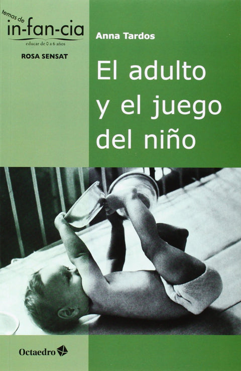  El adulto y el juego del niño 
